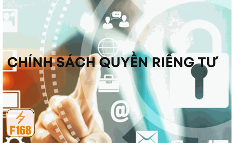 Quyền Riêng Tư - Quyền Riêng Tư f168 là nền tảng cho trải nghiệm an toàn Quyền Riêng Tư - Quyền Riêng Tư f168 là nền tảng cho trải nghiệm an toàn